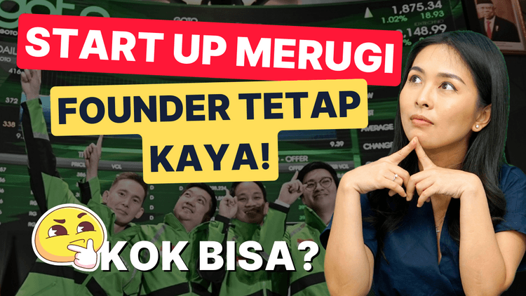 GOTO ARB Terus, Kenapa? | Startup Rugi tapi Foundernya Tetap Kaya, Kok Bisa?