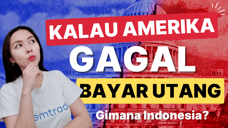 Kalau Amerika Serikat bangkrut karena gagal bayar utang, apa dampaknya ke Indonesia?
